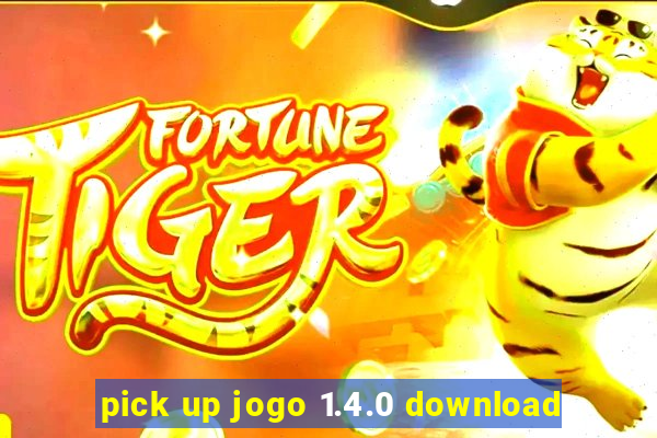 pick up jogo 1.4.0 download